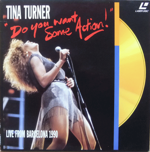 Tina Turner : Do You Want Some Action - Live from Barcelona 1990